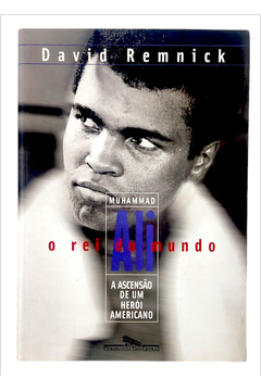 Muhammad Ali . o Rei do Mundo