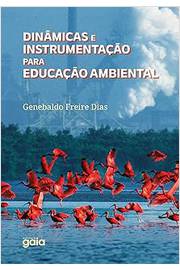 Dinâmicas e Instrumentação para Educação Ambiental