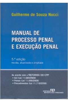 Livro: Manual De Processo Penal E Execucao Penal - Guilherme De Souza ...