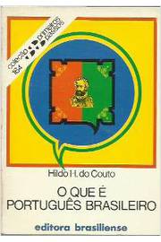 O Que é Português Brasileiro Coleção Primeiros Passos 164