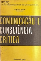 Comunicação e Consciência Crítica