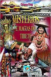 Mistérios e Magias do Tibet - 1ª Edição