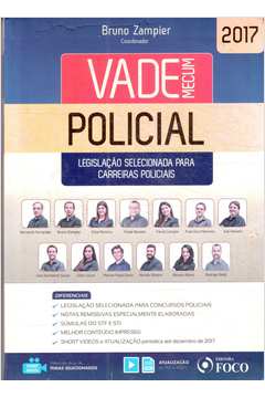 Vade Mecum: Policial - Legislação Selecionada para Carreiras Policiais