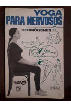 Yoga para Nervosos - Aprenda a Administrar Seu Estresse eBook : Hermógenes,  José : : Livros