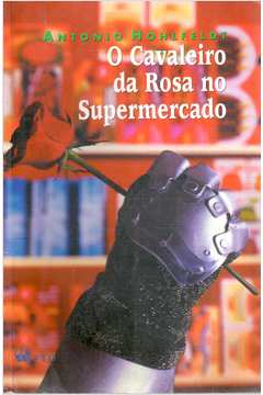 O Cavaleiro da Rosa no Supermercado