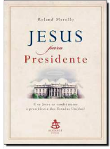 Jesus para Presidente
