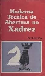 MODERNA TECNICA ABERTURAS NO XADREZ - Livraria Loyola - Sempre um bom livro  para você