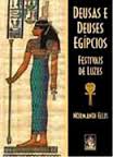 Deusas e Deuses Egípcios