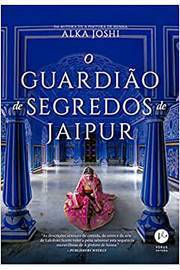 O Guardião de Segredos de Jaipur (a Pintora de Henna Vol. 2)