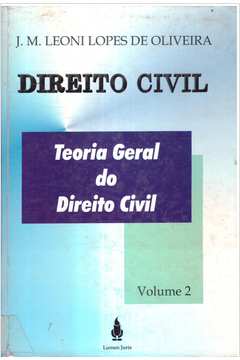 Direito Civil:~teoria Geral do Direito Civil - Vol. 2