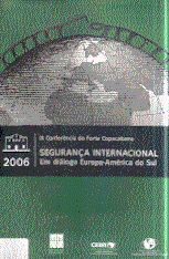 Segurança Internacional 2006: um Diálogo Europa-américa do Sul