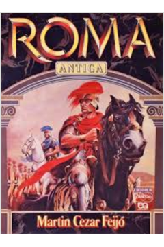 O Cotidiano da História - Roma Antiga
