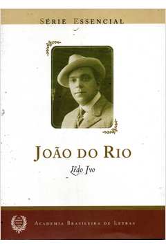 João do Rio - Série Essencial