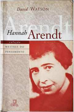 Hannah Arendt Coleção Mestres do Pensamento