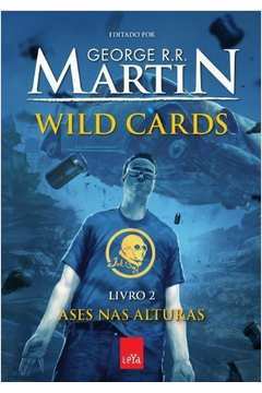 Wild Cards - Livro 2: Ases Nas Alturas