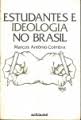 Estudantes e Ideologia no Brasil