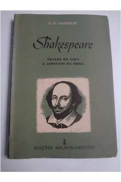 Shakespeare - Traços da Vida e Aspectos da Obra