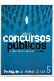 Coleção Concursos Publicos Portugues Analise Sintatica 5 de Ernani Pimentel pela Gold
