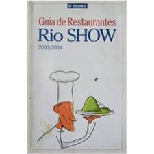 Guia de Restaurantes Rio Show 2003-2004