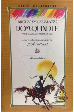 Dom Quixote - o Cavaleiro da Triste Figura - Reencontro