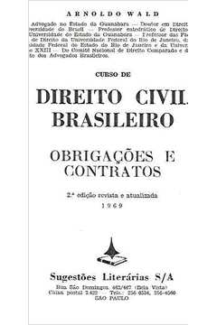 Curso de Direito Civil Brasileiro: Obrigações e Contratos