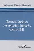 Natureza Jurídica dos Acordos Stand-by Com o Fmi