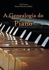 A Genealogia do Piano