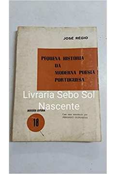Pequena Historia da Moderna Poesia Portuguesa