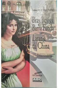 Brás, Bexiga & Barra Funda - Laranja da China