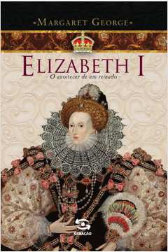 Elizabeth I, o Anoitecer de um Reinado