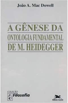 A Gênese da Ontologia Fundamental de M. Heidegger