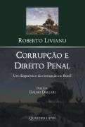 Corrupção e Direito Penal - um Diagnóstico da Corrupção no Brasil