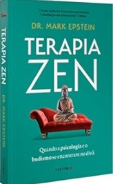 Terapia Zen - Quando a Psicologia e o Budismo Se Encontram no Divã