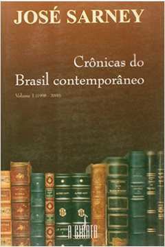 Crônicas do Brasil Contemporâneo - Volume 1