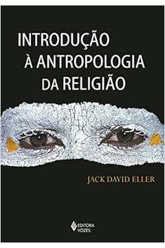 Introdução à Antropologia da Religião