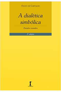A Dialética Simbólica - Estudos Reunidos - 2° Edição