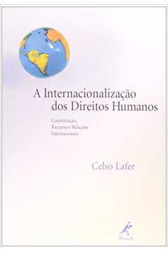 A Internacionalizaçao dos Direitos Humanos