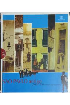São Paulo Antigo 1554 - 1910
