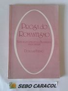 Prosa do Romantismo: Textos de Literatura Brasileira para Análise