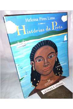 Histórias da Preta (Nova edição) - Heloisa Pires Lima - Grupo Companhia das  Letras