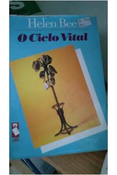 Livro: O Ciclo Vital - Helen Bee | Estante Virtual