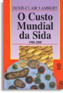 O Custo Mundial da Sida
