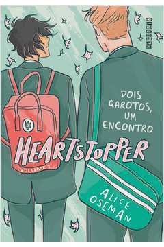 Heartstopper: Dois Garotos, um Encontro - Vol. 1