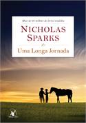 Uma Longa Jornada de Nicholas Sparks pela Arqueiro (2013)