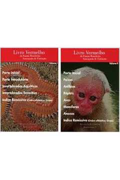 Livro Vermelho da Fauna Brasileira Ameaçada de Extinção - 2 Volumes