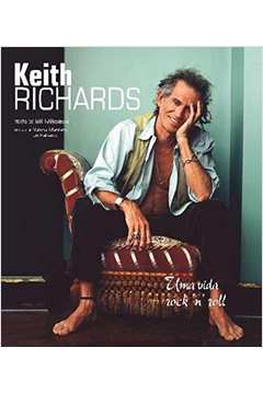 Keith Richards. uma Vida Rockn Roll