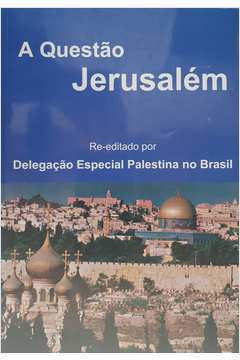 A Questão Jerusalém
