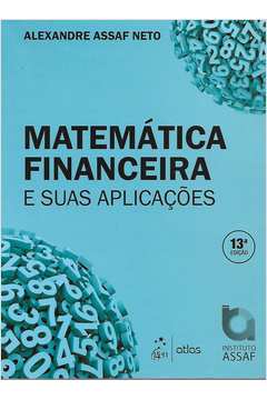 Matemática Financeira e Suas Aplicações