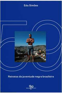59 - Retratos da Juventude Negra Brasileira