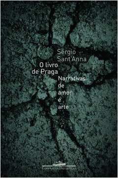 O Livro de Praga - Narrativas de Amor e Arte